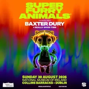 Bus To Super Furry Animals | Collins Barracks, Dublin | 30.8.26