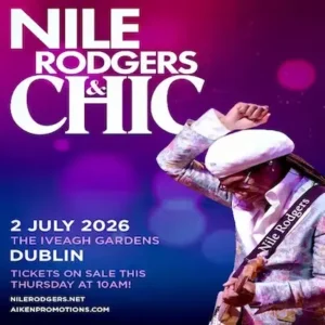 Bus To Nile Rodgers & CHIC  | Iveagh Gardens, Dublin | 2.7.26