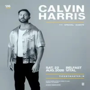 Bus To Calvin Harris | VITAL, Boucher Playing fields, Belfast | 22.8.26