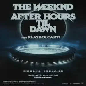 The Weeknd Bus & Ticket Package | Croke Park, Dublin | 22.8.26 & 23.8.26